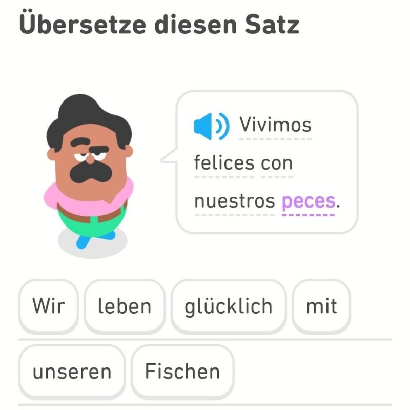 Screenshot Duolingo: Vivimos felices con nuestros peces / Wir leben glücklich mit unseren Fischen